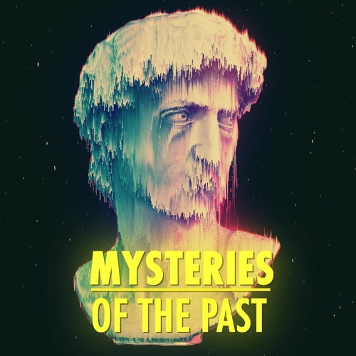 Mysteries Of The Past