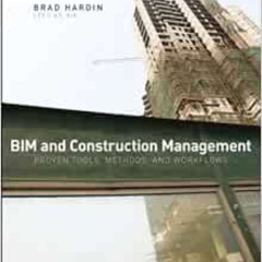 [GET] EBOOK 🎯 BIM and Construction Management by Brad Hardin [EPUB KINDLE PDF EBOOK]