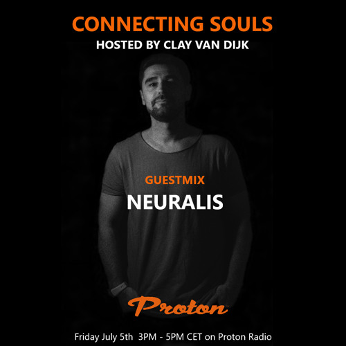 Connecting Souls 098 on Proton Radio guest Neuralis