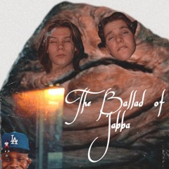 The Ballad of Jabba (feat. Jabba da Hutt & BIGGIE MATT)