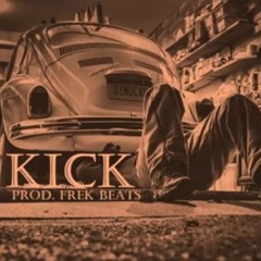 Kick - Prod. Frek Beats