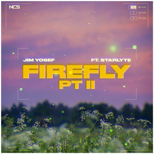 Jim Yosef - Firefly Pt. II (ft. STARLYTE) [NCS Release]