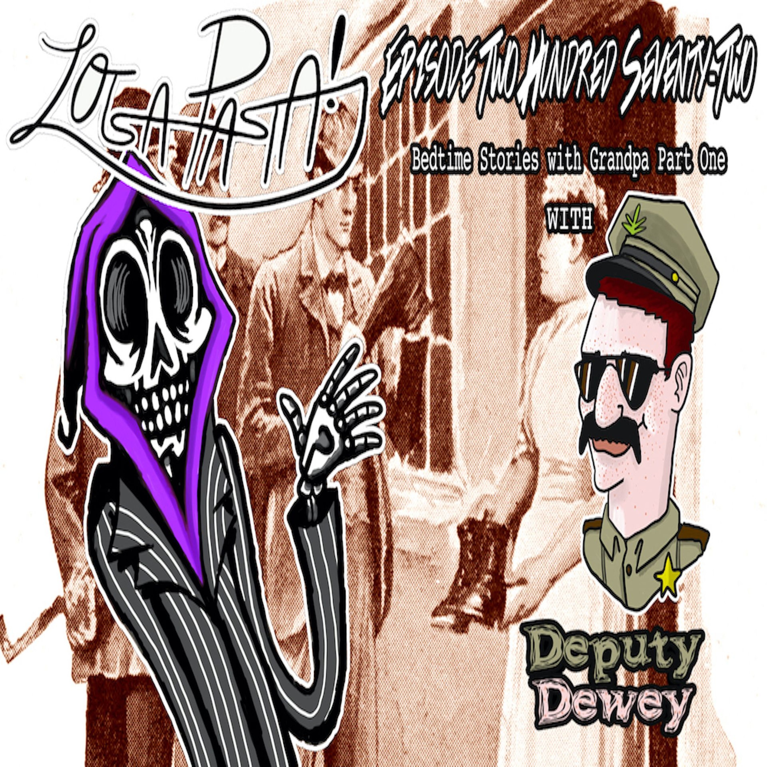 Episode Two Hundred Seventy-Two: Bedtime Stories with Grandpa Part One episode artwork