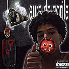 "AURA DE GORILA" 🦍🪽 (prod. CX)