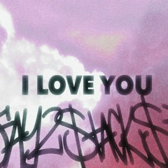 I LOVE YOU