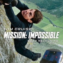 Dead Reckoning Theme - Mission Impossible Dead Reckoning Part One (Music by Enzo Digaspero)