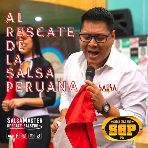 SALSA DEL PERÚ La Canción Cero - Perú Bicentenario - SalsaMaster Rescate Salsero