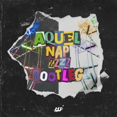 Rauw Alejandro - Aquel Nap ZzZz (Wonst & Brck.n Bootleg)