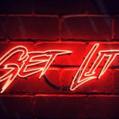 Get Lit (unmastered)