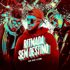 RITMADA SEM DESTINO