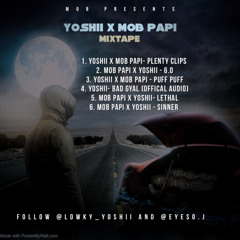 MoB PaPi x Yoshii - Lethal