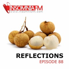 Reflections 088 - December 22 - insomniafm.com