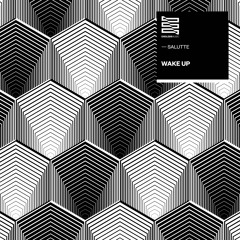 Salutte - Wake Up (Extended Mix)