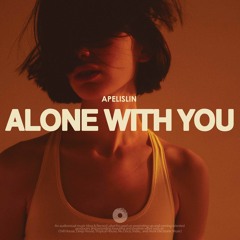 Apelislin - Alone With You