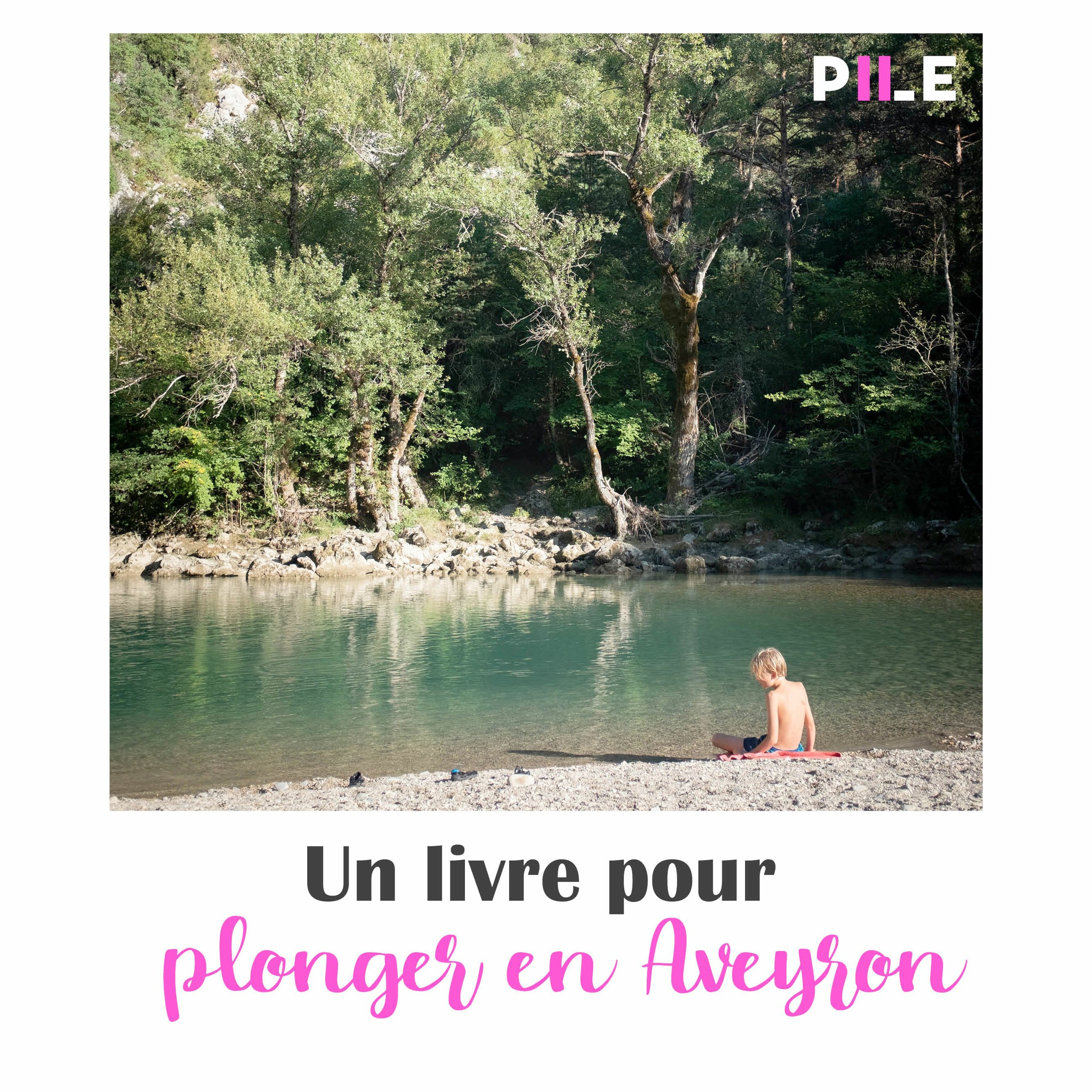 EP 48 - Un livre pour plonger en Aveyron