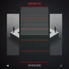 Grafix - Somewhere (feat. Reiki Ruawai)
