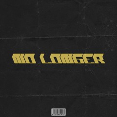 No Longer (Feat. BoDo)