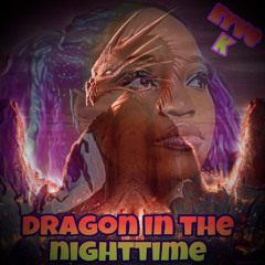Dragon In the Nighttime (live version)
