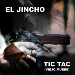 Tic Tac (Viejo Muere)