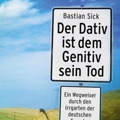 Ebook✔read❤ Der Dativ ist dem Genitiv sein Tod - Folge 1 German Edition