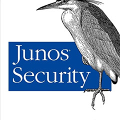 [ACCESS] PDF 💔 Junos Security: A Guide to Junos for the SRX Services Gateways and Se