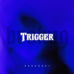 Trigger