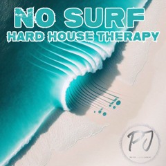 No Surf - Hard House Therapy