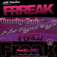 Timothy Clark, IPB Rico Freak Official Prod. LYKO