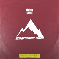 Orha - Sense [Progressive Vibes Light - PVM884L]