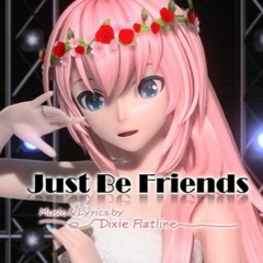 Just Be Friends (ほろろ Trance Bootleg)