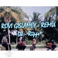 Rovi Gislamey Remix | Yaula | DJ RIPPE