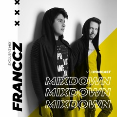 FRANCCZ @ The Mixdown Podcast