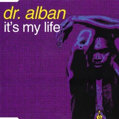 DR. ALBAN, FILIPE GUERRA - IT'S MY LIFE (FAUST!NI & SAMUEL GROSSI PRIVATE)