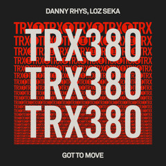 Got To Move (Extended Mix)