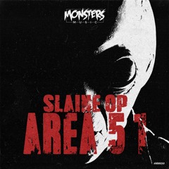 Slaine OP - Area 51 [OUT NOW]