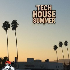 Tech House Summer