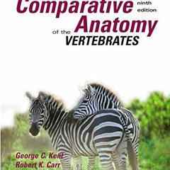 ACCESS EPUB KINDLE PDF EBOOK Comparative Anatomy of the Vertebrates by George Kent &