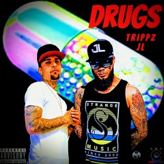 Drugs feat. JL