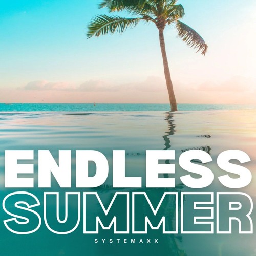 Systemaxx - Endless Summer