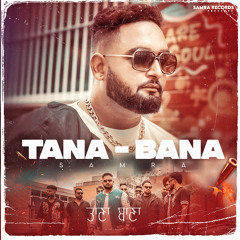 Tana bana ft samra (Mastered with Clear Sky at 49pct) (1)