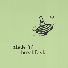 Blade'n'Breakfast 040