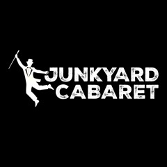 Junkyard Cabaret III