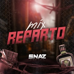 MIX REPARTO 2023 - DJ SNAZ