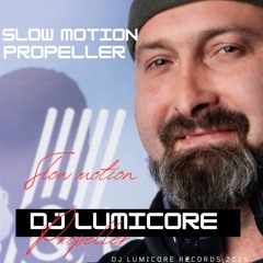 Slow Motion Propeller