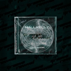 [GRRVVMIX006] - NIALL KELLY