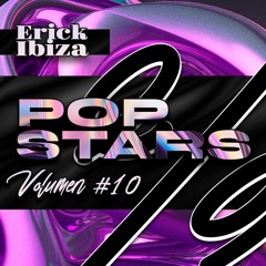 Erick Ibiza . Pop Stars 10 (Final Edition)