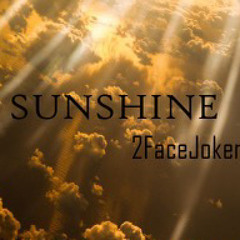 2 face - sunshine