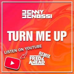 Benny Benassi - Turn Me Up (Fredz Ahead Remix) 👉The track is on Youtube👈