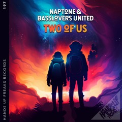 Naptone & Basslovers United - Two Of Us