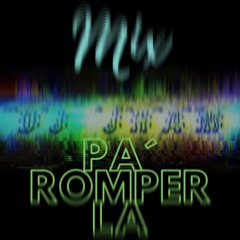 Mix Pa Romperla